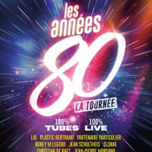 Les Ann&eacute;es 80 - La Tourn&eacute;e