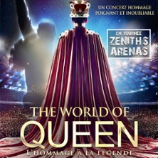 The World Of Queen - l'Hommage &agrave; la L&eacute;gende - Tourn&eacute;e