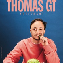 Thomas GT - Artichaut, Th&eacute;&acirc;tre Cin&eacute;vox, Avignon