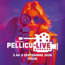 FESTIVAL PELLICU-LIVE 2026 PASS 1 JOUR VENDREDI