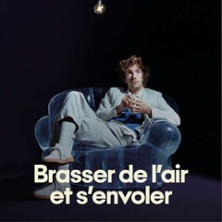 Brasser de l'Air & s'envoler - La Scala, Avignon