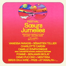 Pomme + Sebastien Tellier +Benjamin Biolay + Attawalpa - Festival Soeurs Jumelles