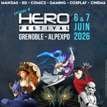 HeroFestival Grenoble - &Eacute;pisode 8 - Pass 2 Jours